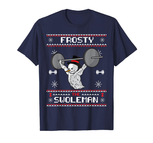 Frosty the Swoleman Ugly Christmas Sweater Funny Snowman Gym T-Shirt