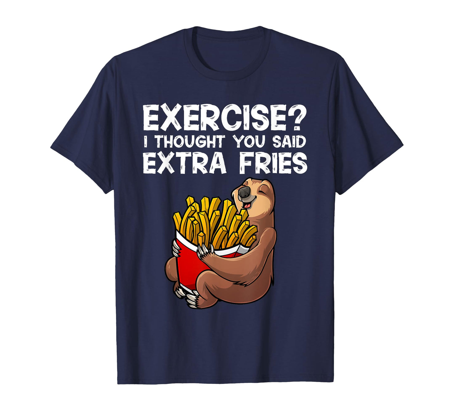 French Fries Lover Sloth For Men Women Extra Fries Potatoes T-Shirt