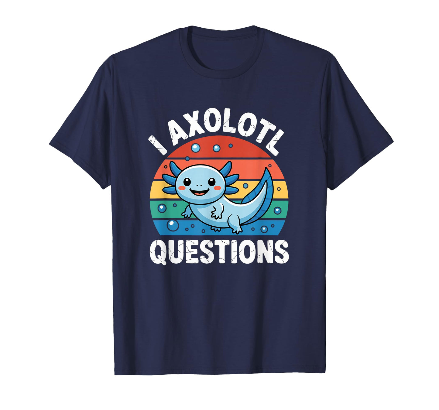 Axolotl Shirt for Kids - I Axolotl Questions Funny T-Shirt