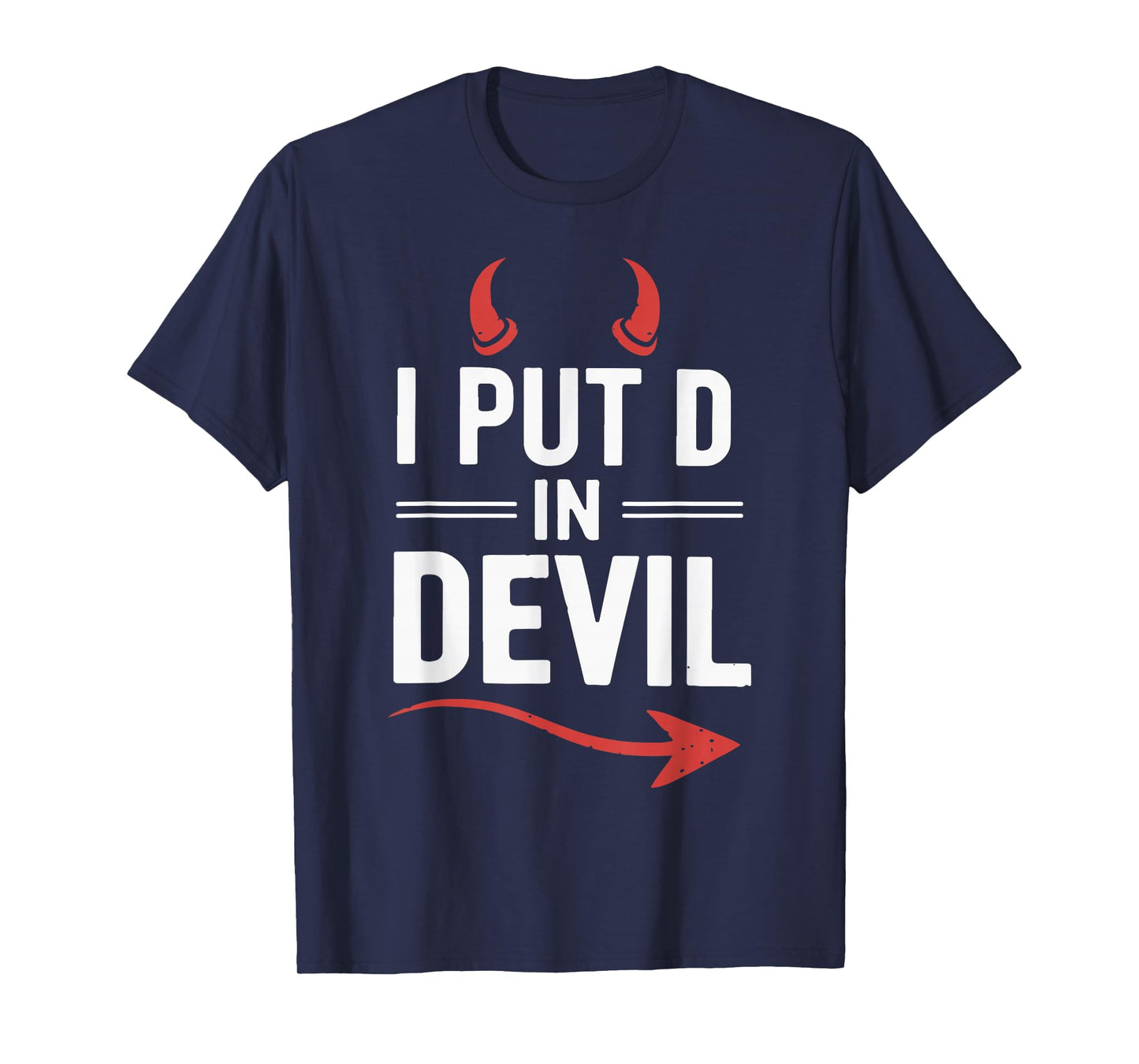 I Put D In Devil Funny Halloween Matching Couple Costume T-Shirt