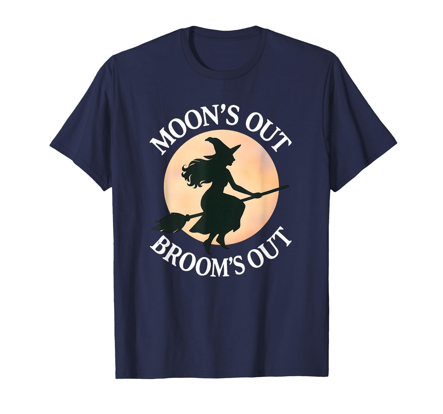 Halloween, Funny Witch Pun, Moon's Out Broom's Out T-Shirt