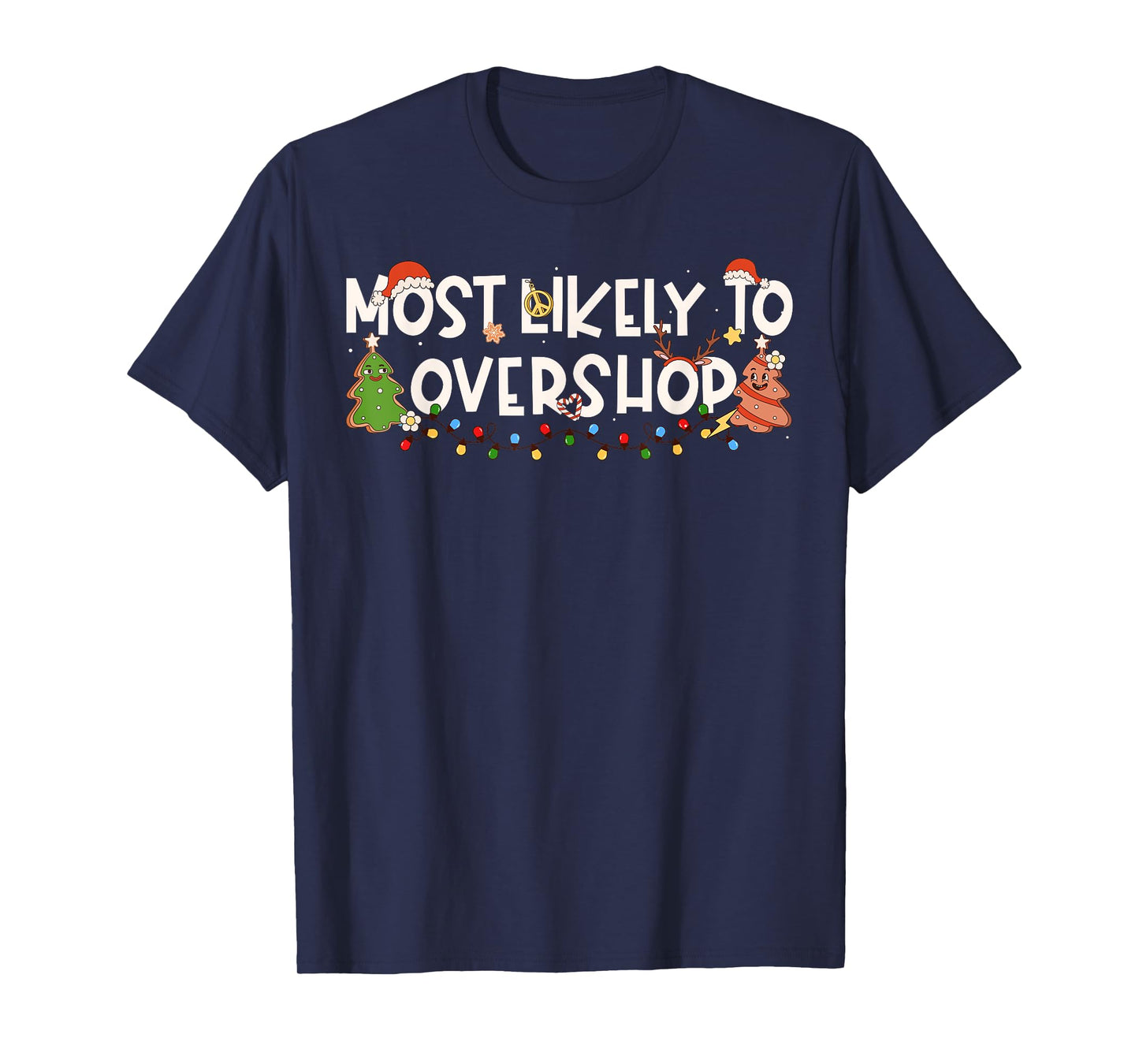 Most Likely to Overshop Family Matching Christmas T-Shirt