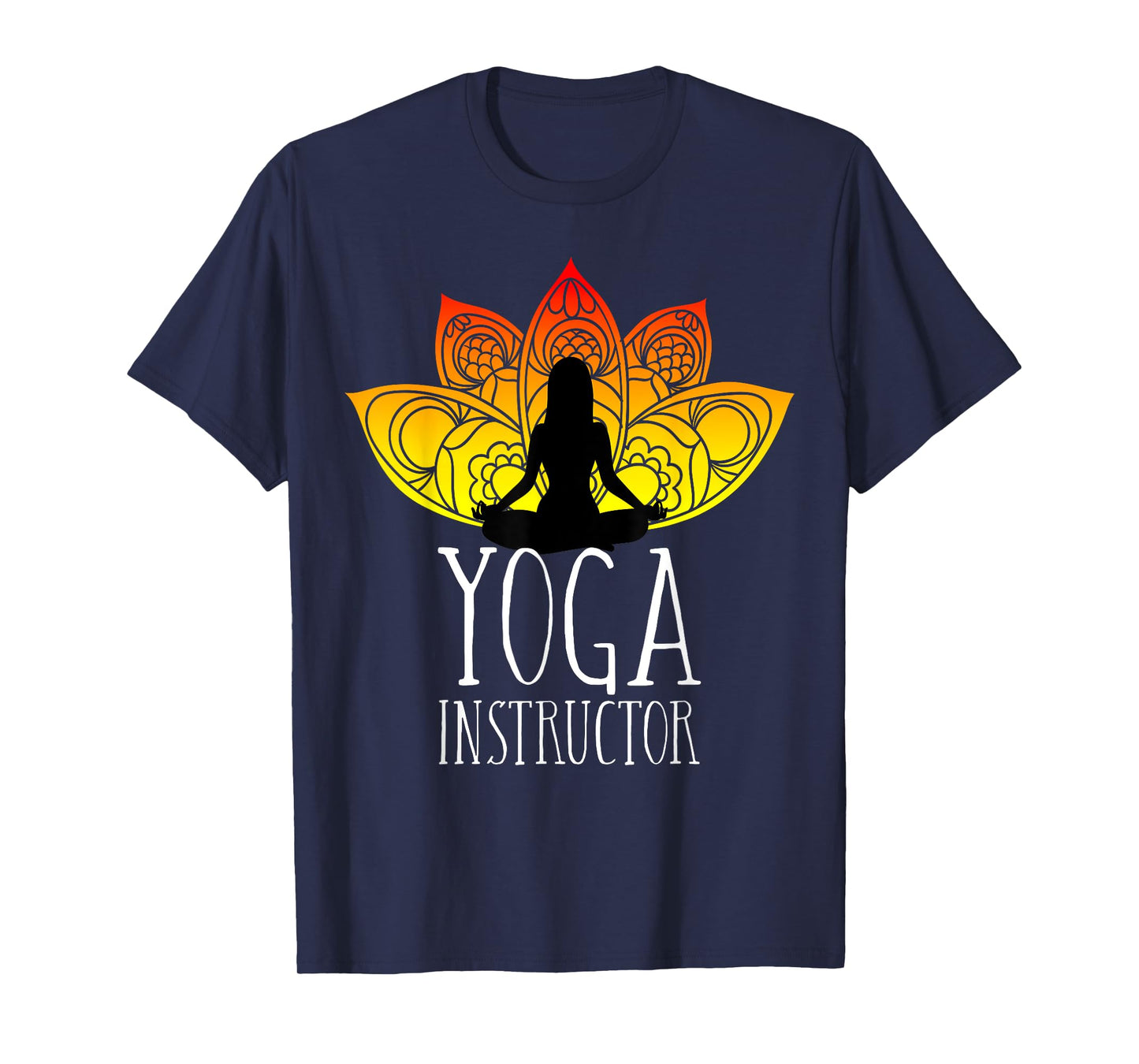 Yoga Instructor Trainer Teacher Namaste Zen Mindfulness Yoga Men Women T-Shirt