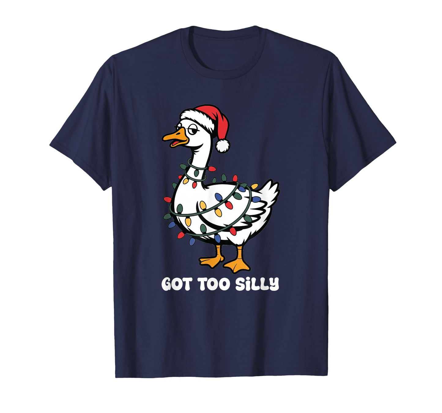 Got Too Silly Christmas Funny Santa Humor for Animal Lovers T-Shirt