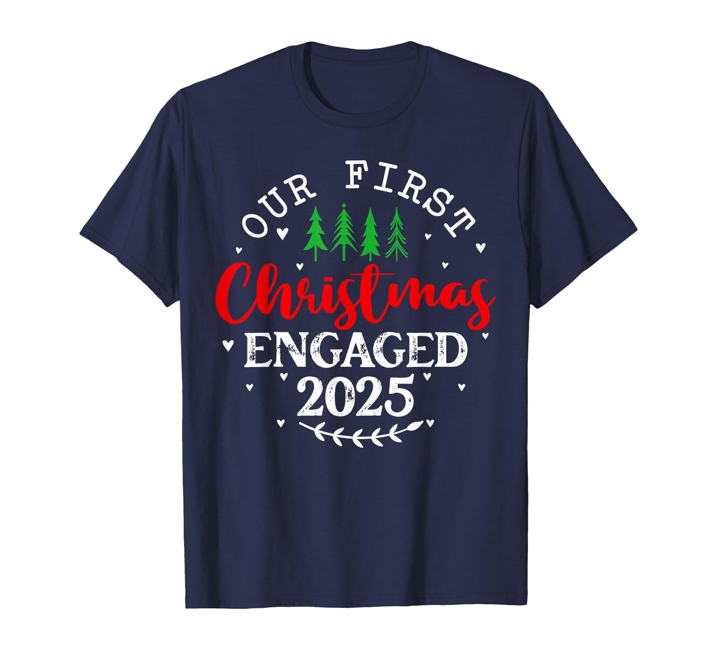 Our First Christmas Engaged 2025 Christmas Couple Matching T-Shirt
