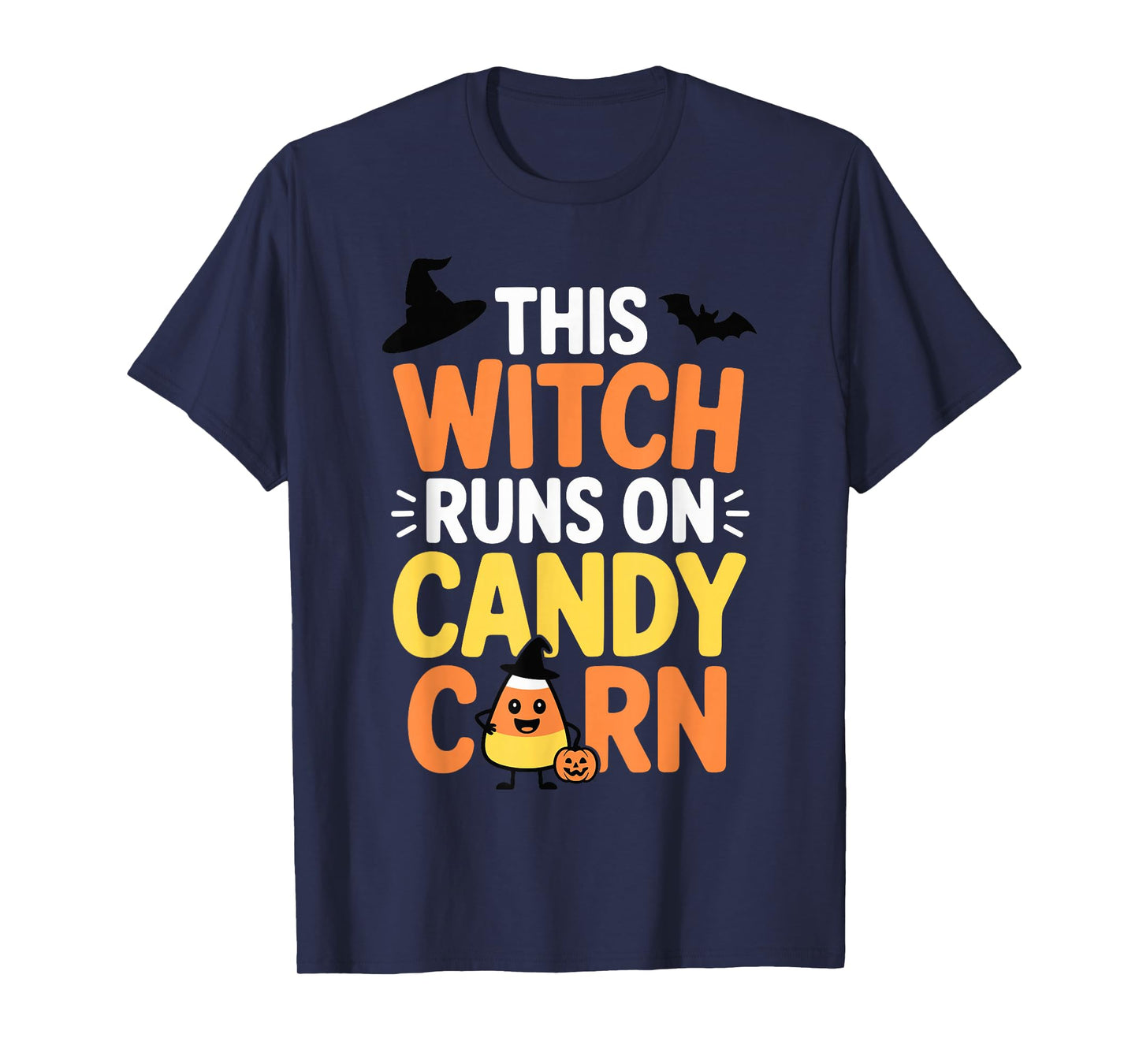 This Witch Runs On Candy Corn Funny Halloween Quote T-Shirt
