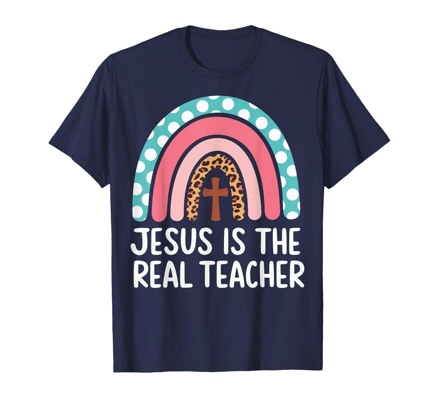 Jesus Is The Real Teacher T-Shirt