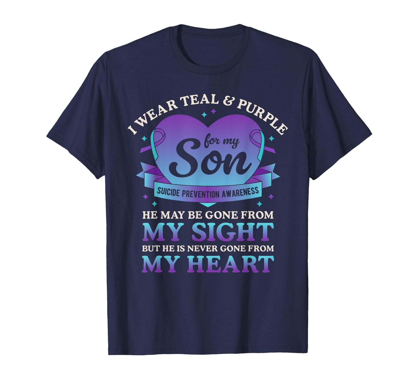I Wear Teal & Purple For My Son Suicide Prevention Awareness T-Shirt