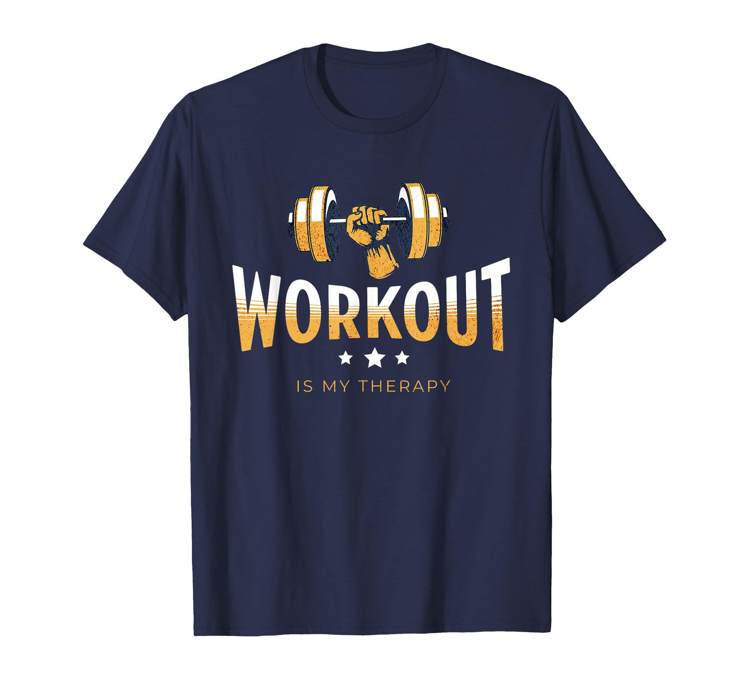 Gym Mode On - Workout Is My Therapy T-Shirt