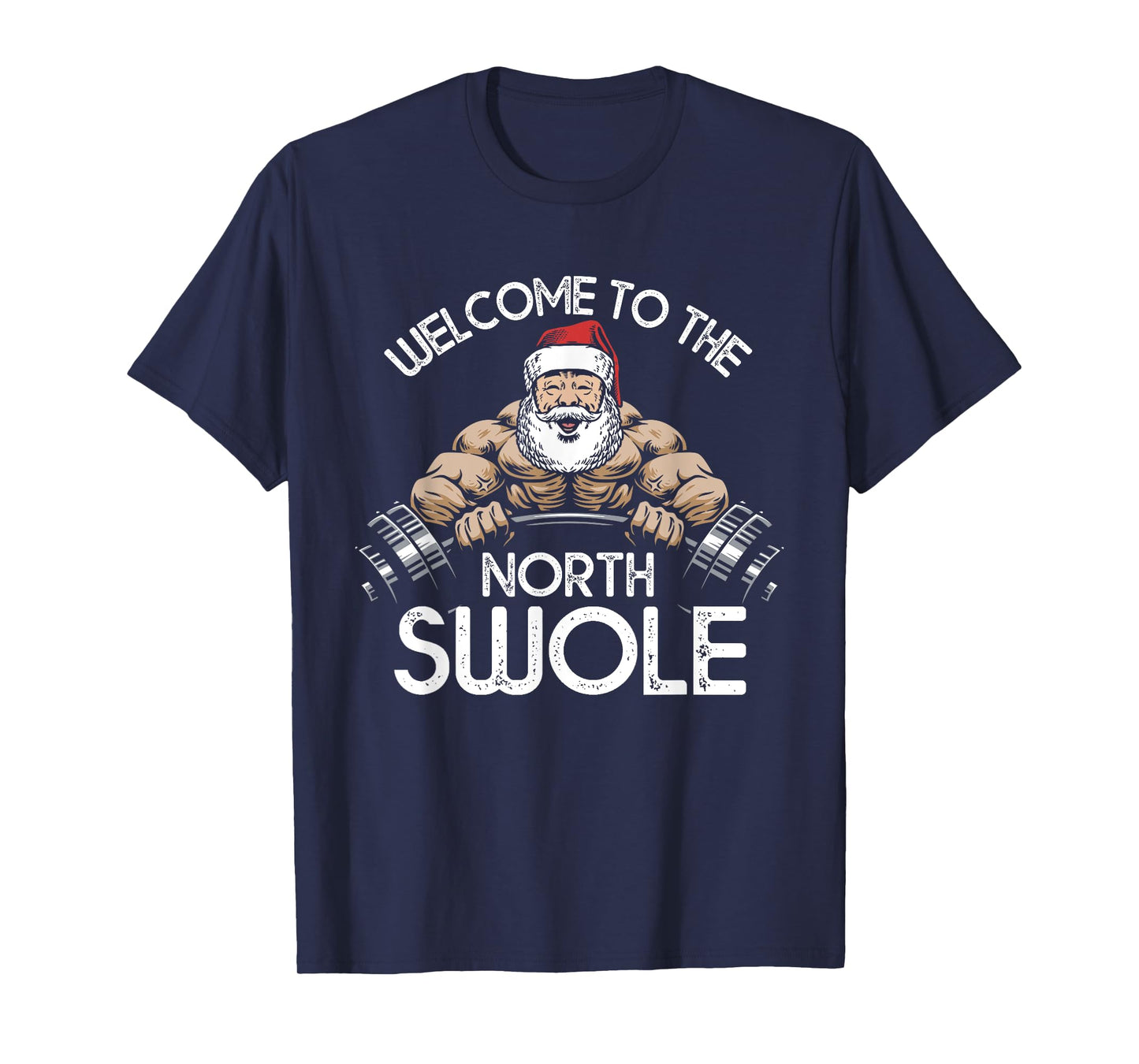 Funny Christmas Shirt North Swole Santa Claus Exercise Gym T-Shirt
