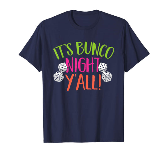 Bunco Game It's Bunco Night T-Shirt