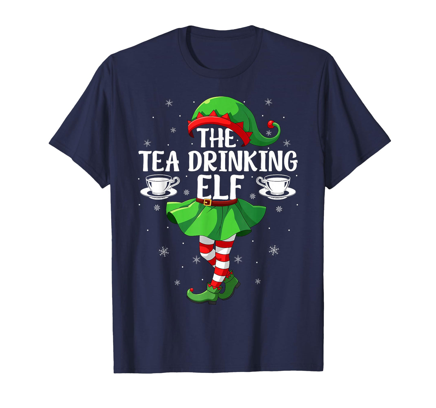 Tea Drinking Elf Christmas Girls Women Elf Squad Xmas Family T-Shirt
