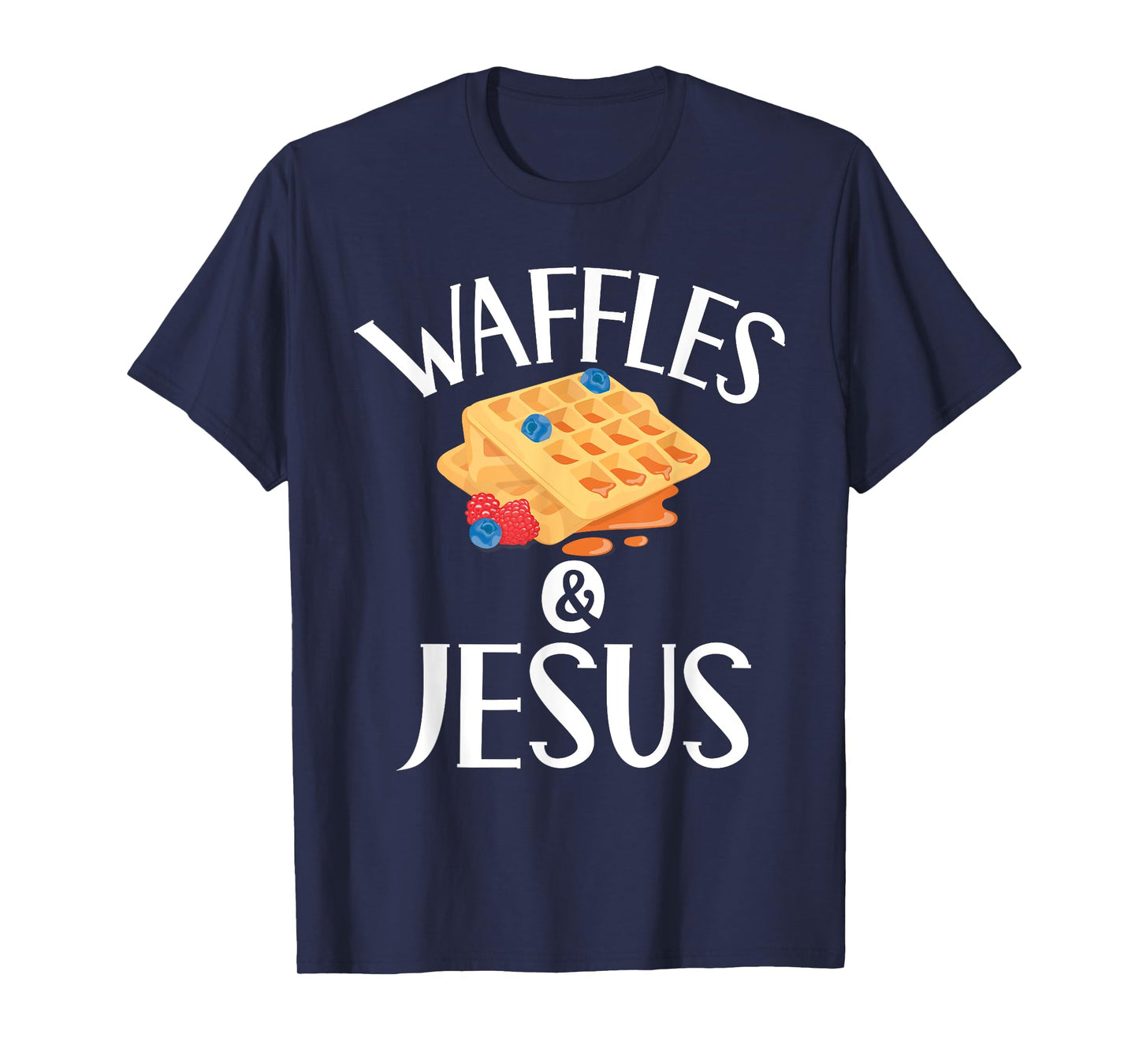 Waffles and Jesus Waffle T-Shirt
