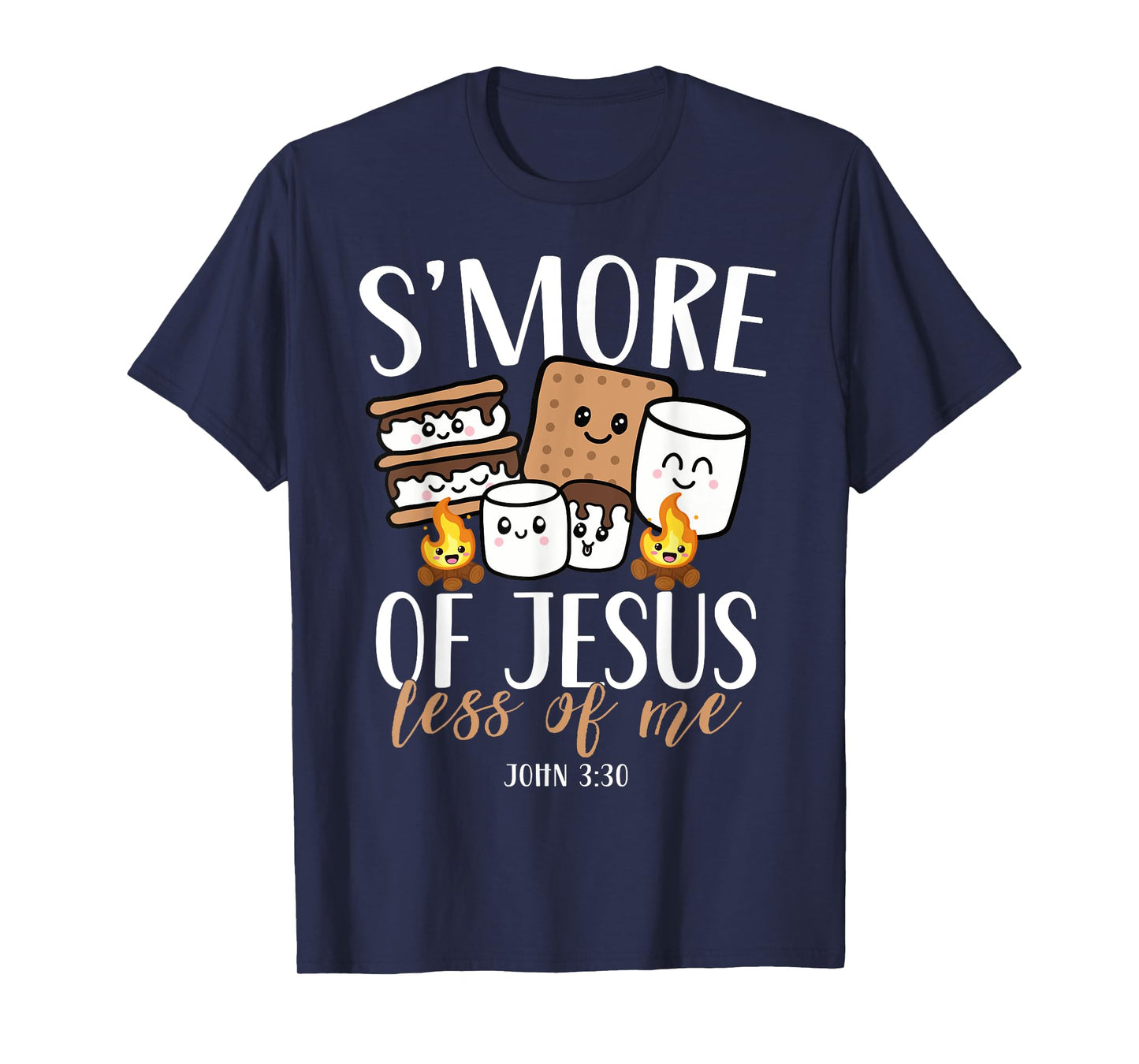 Smore Of Jesus Less Of Me Christian Camper Camping Lover T-Shirt