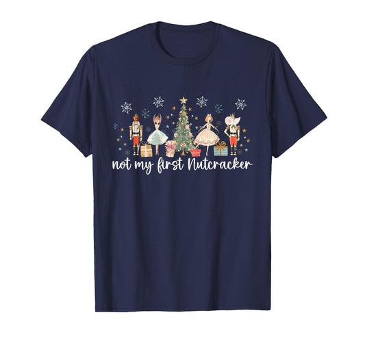 Vintage Retro Not My First Nutcracker Sugar Fairy Plum Xmas T-Shirt