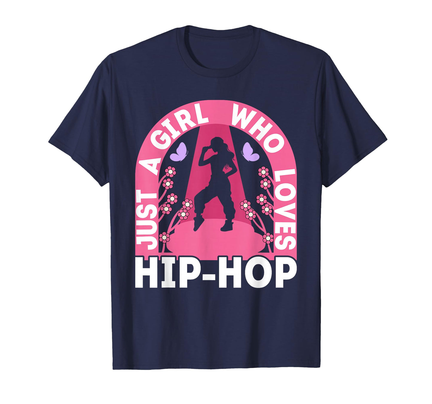Just A Girl Who Loves Hip Hop Dance Outfit Girls 90s Hip Hop T-Shirt