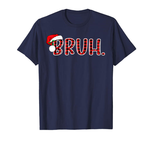 Bruh Funny Christmas Plaid Teens Boys Kids Xmas Pajamas T-Shirt