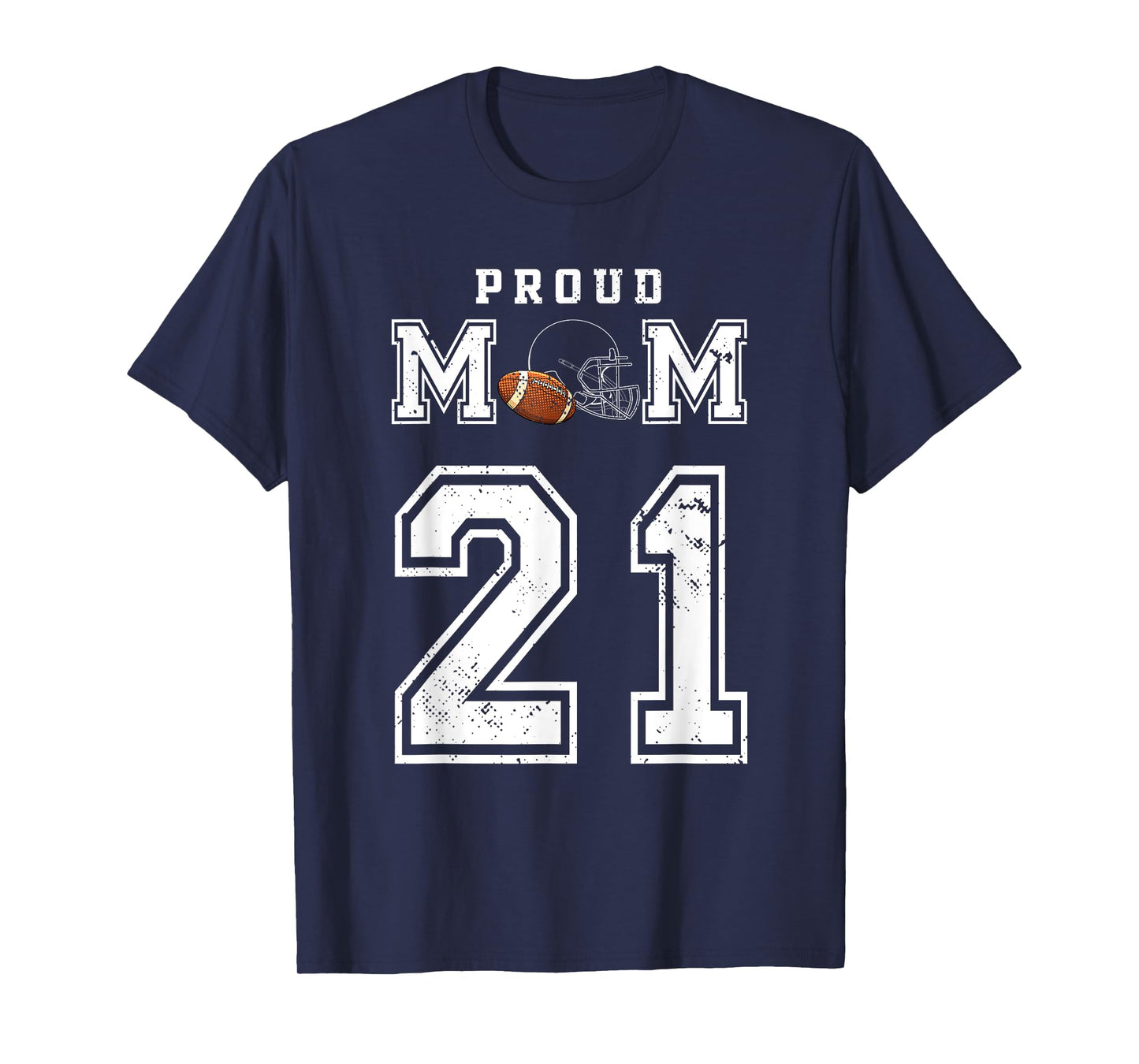 Custom Proud Football Mom Number 21 Personalized For Women T-Shirt