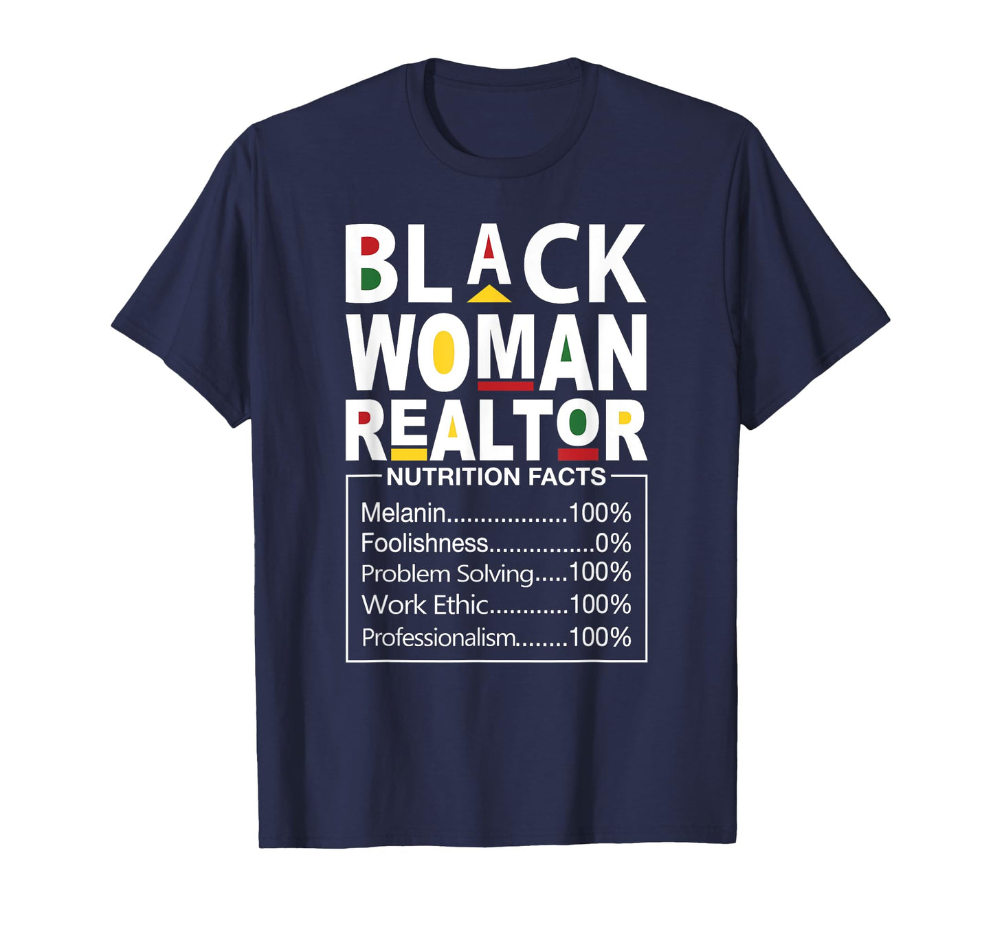 Black Woman Realtor, Black Real Estate Agent Nutrition Facts T-Shirt