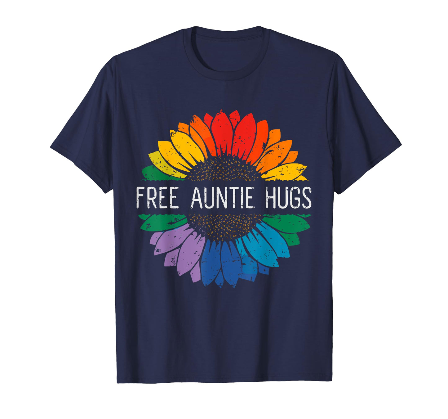 Free Auntie Hugs, LGBT Gay Lesbian Pride Month Rainbow Flag T-Shirt