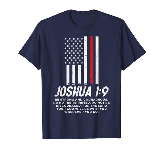 Thin Red Line Flag Joshua 1 9 Bible Christian Firefighter T-Shirt for Women Girls Kids Men