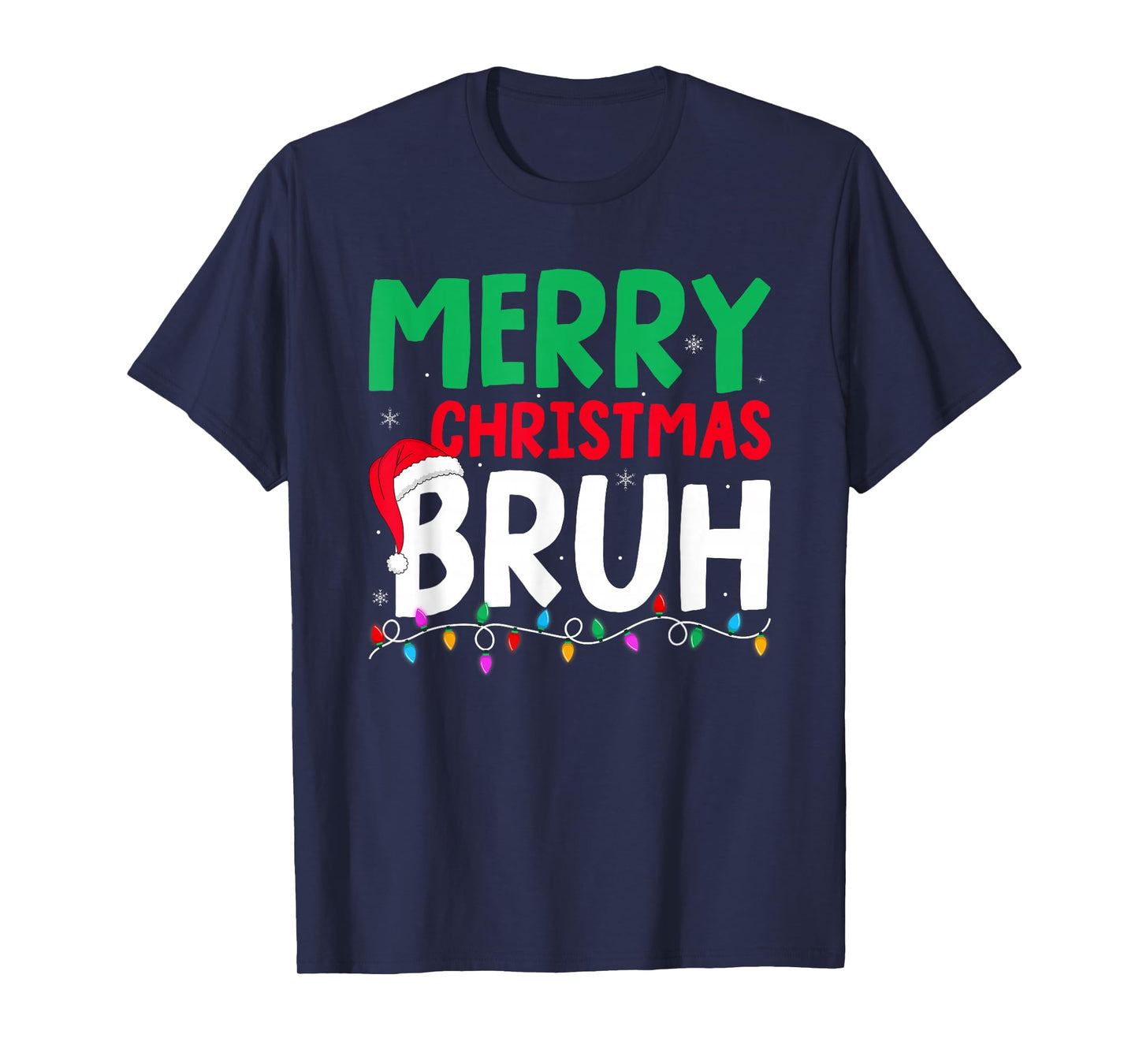 Merry Christmas Bruh Santa Xmas Family Teens Boys Christmas T-Shirt