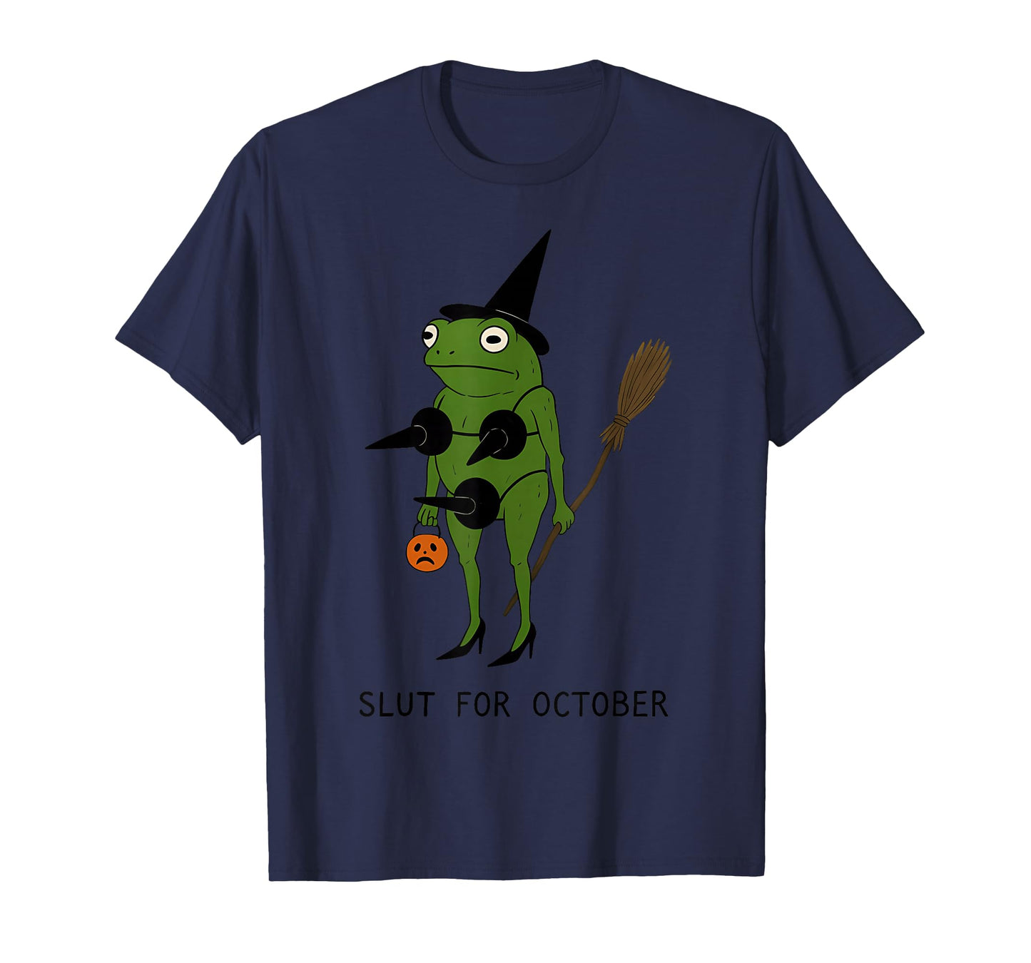 Slut for October Funny Halloween Witch Frog T-Shirt