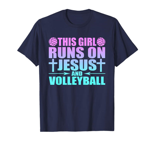 This Girl Runs On Jesus And Volleyball Novelty T-Shirt T-Shirt