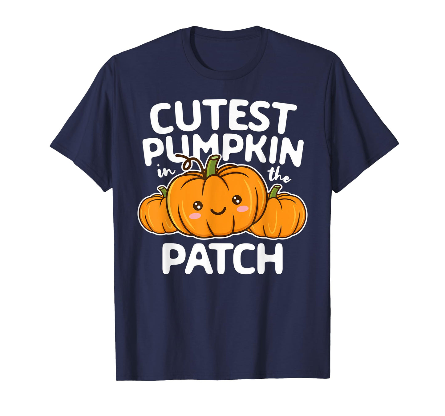 Cutest Pumpkin In The Patch Halloween Thanksgiving Boy Girl T-Shirt
