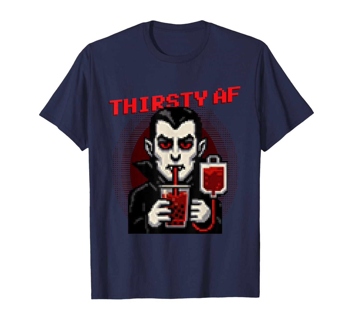 Thirsty AF Funny Pixel Art Vampire Halloween T-Shirt