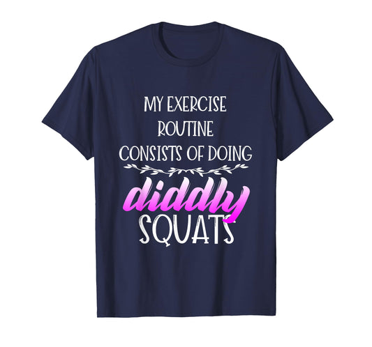 Diddly Squats - Workout Shirts Funny, Fitness Gift T-Shirt