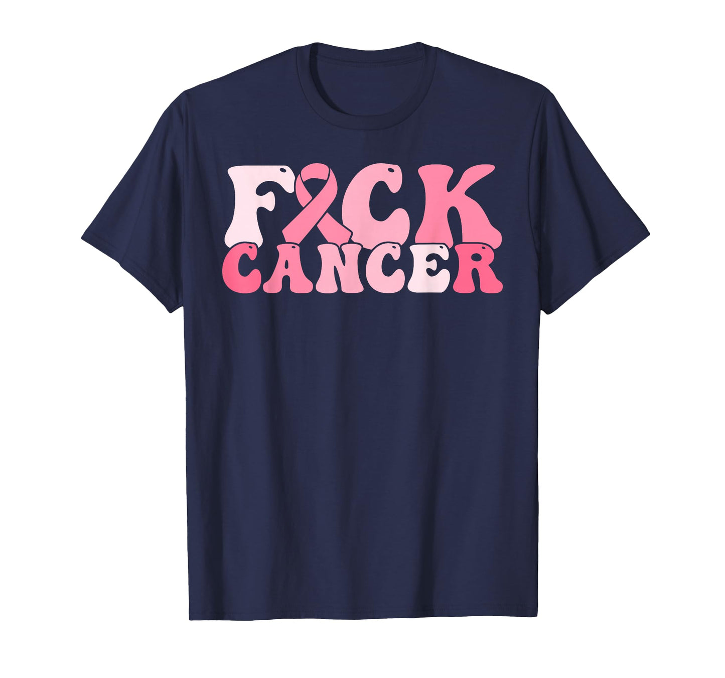 Fuck Cancer Retro Breast Cancer Awareness All Cancer Women T-Shirt