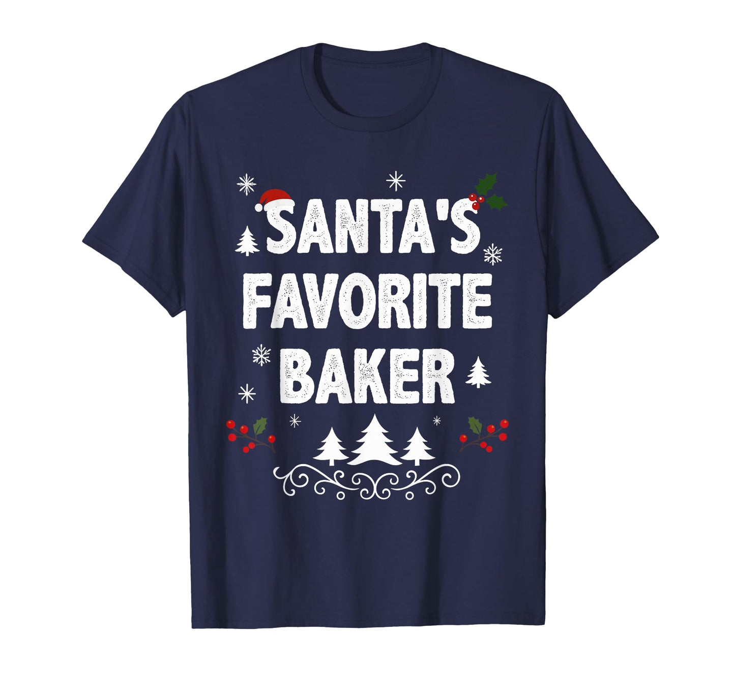 Santa's Favorite Baker Funny Holiday Christmas Pajamas T-Shirt