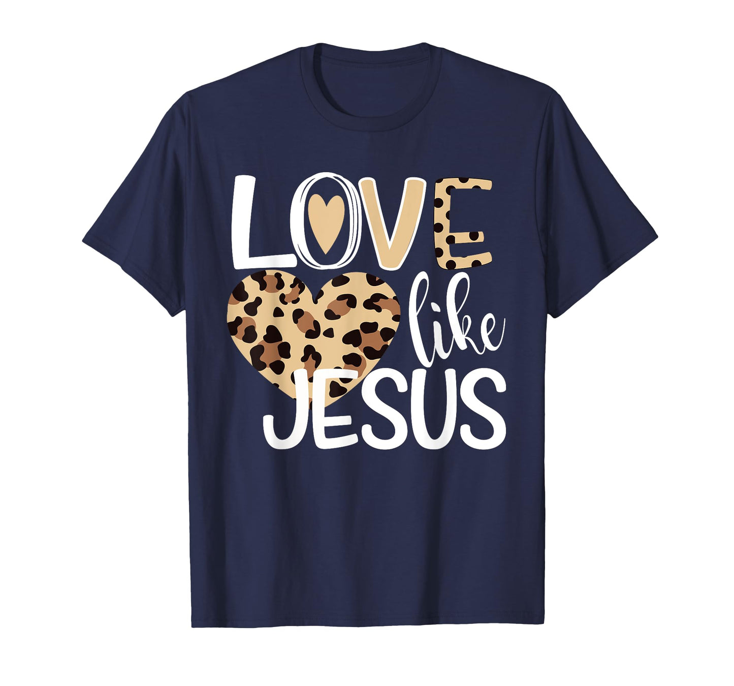Love Like Jesus Leopard Print T-Shirt