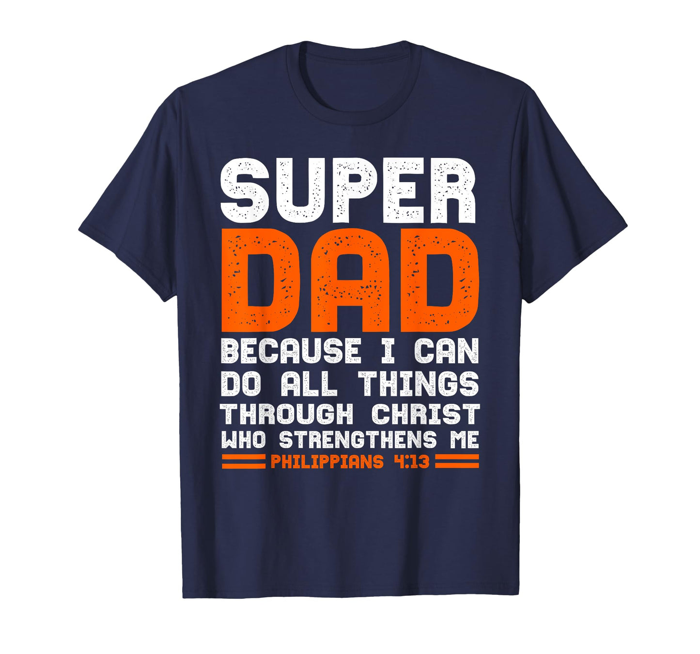 I Can Do All Things Christian Jesus Fathers Dad Gift T-Shirt