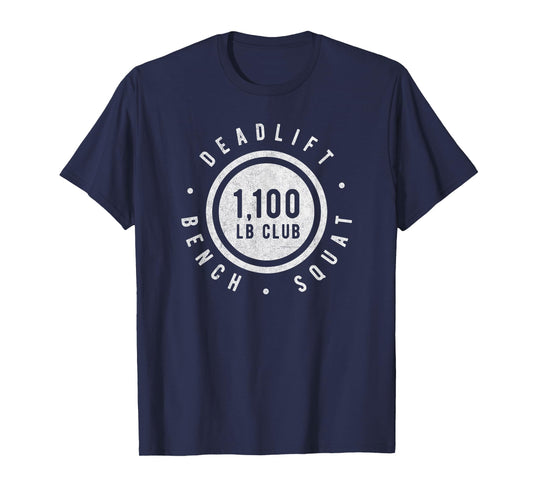 1,100lb Club Powerlifting Gym Elite Strength Workout Novelty T-Shirt