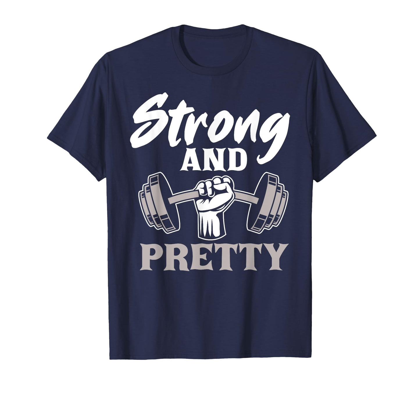 Strong And Pretty Gym Fitness Sport Bodybuilding T-Shirt