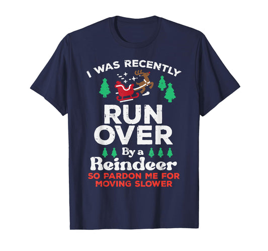 Christmas Runover By Reindeer Funny Xmas Women Men Kids T-Shirt