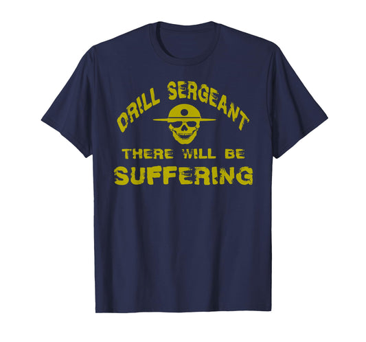 Drill Sergeant Boot Camp Discipline Recruit Training T-Shirt