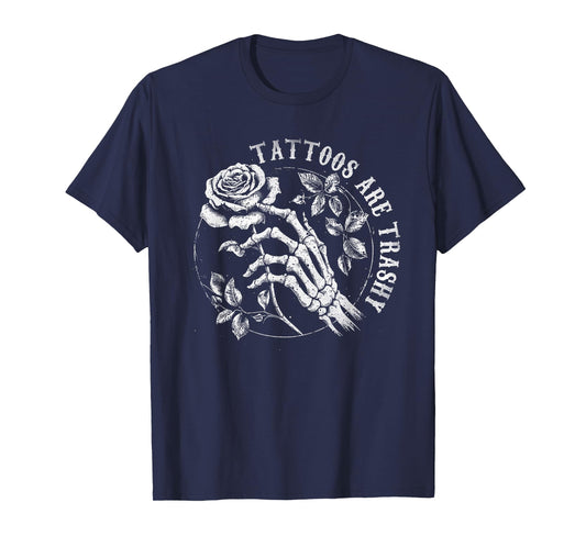 Tattoos Are Trashy Vintage Y2K Joke T-Shirt