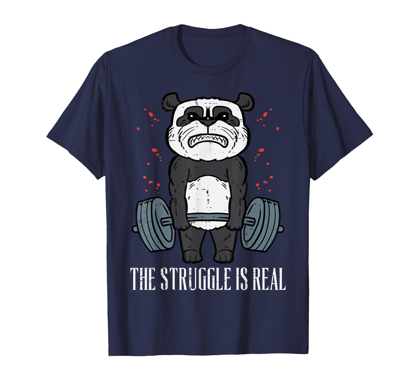 Gym Panda Deadlift Struggle Real Workout Exercise Women Men T-Shirt