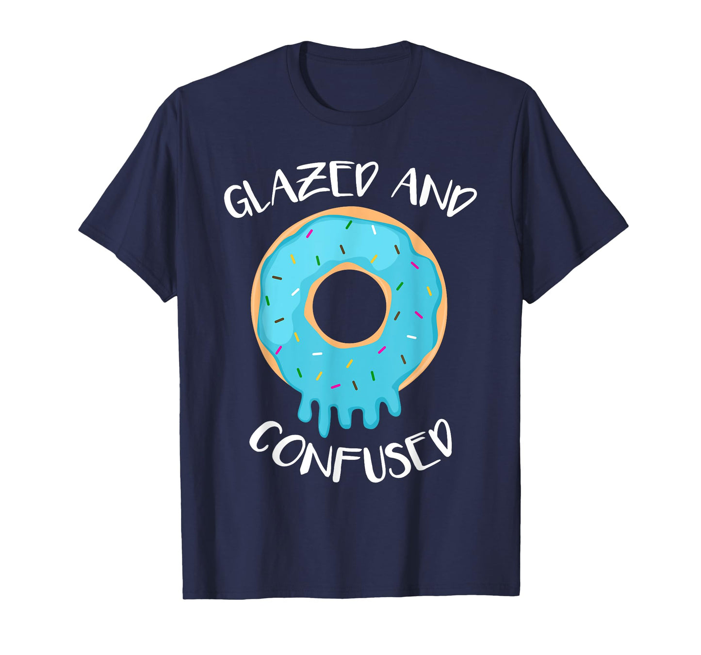 Funny Donut Shirt Glazed And Confused Womens Tee T-Shirt