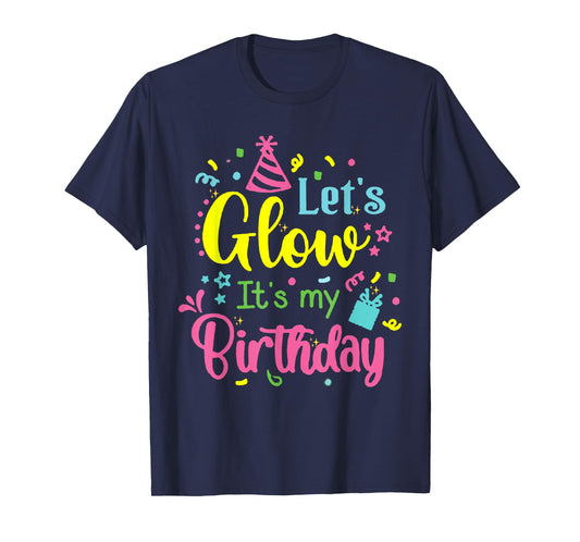 Lets Crazy It's My Birthday Party Glowing 80s Group Team Tee T-Shirt
