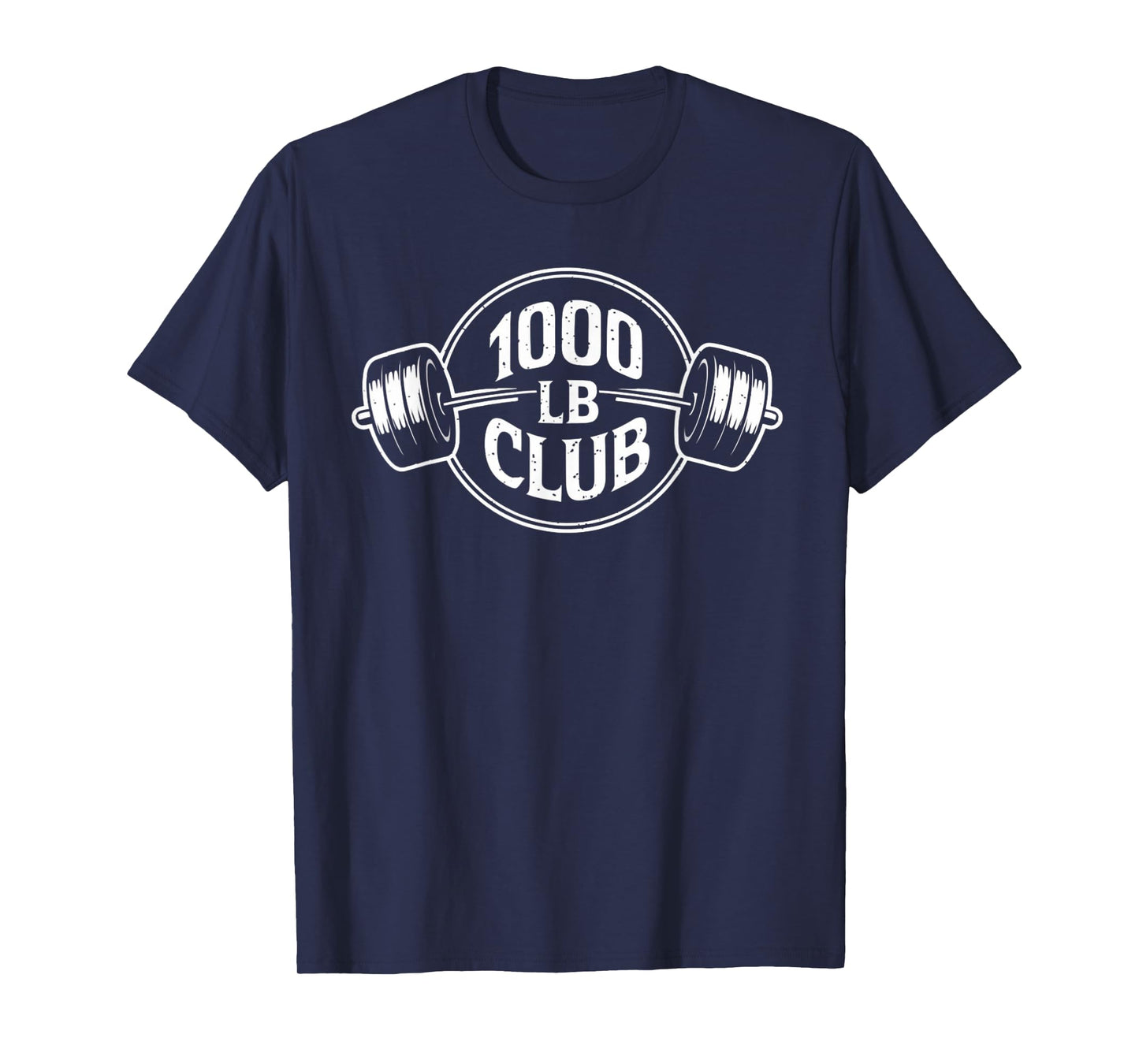 1000 LB Pound Club Strong Gym Weightlifting and Powerlifting T-Shirt