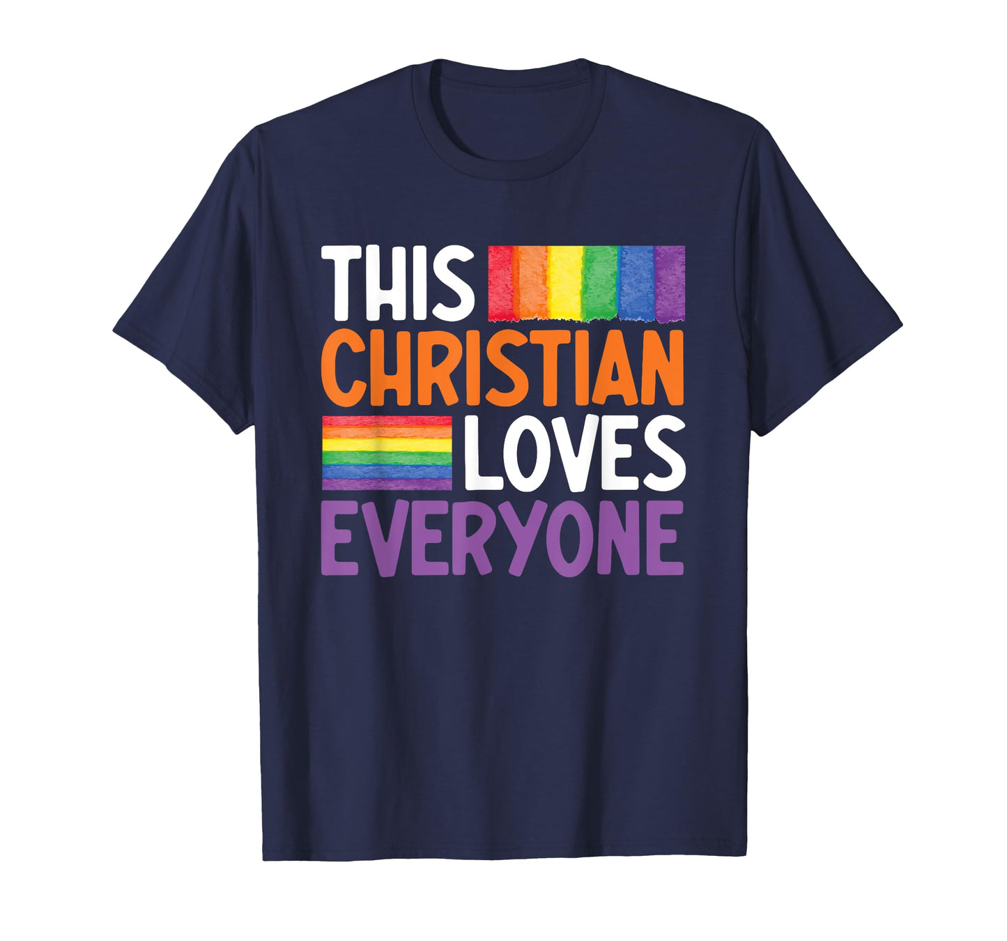This Christian Loves Everyone Funny Gay Christian Gay Jesus T-Shirt