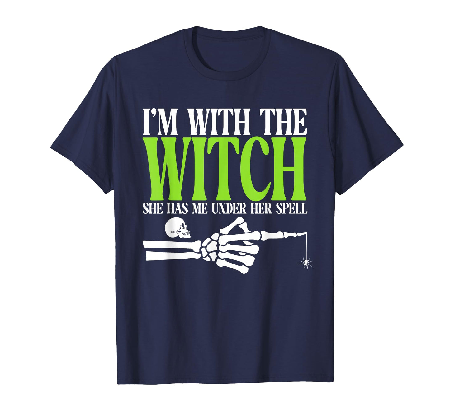 I'm with The Witch Funny Halloween Couple Costume Party T-Shirt
