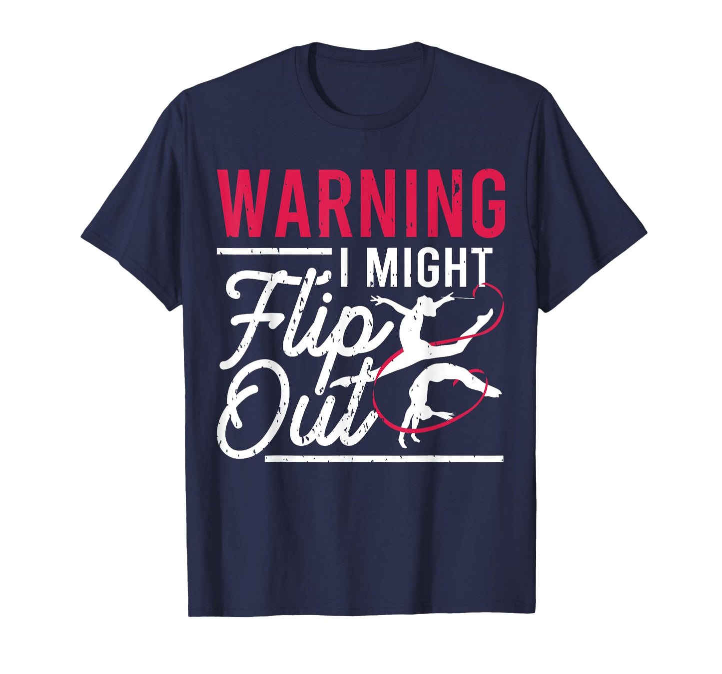 Warning I Might Flip Out Funny Gymnast Gymnastics Pun Outfit T-Shirt
