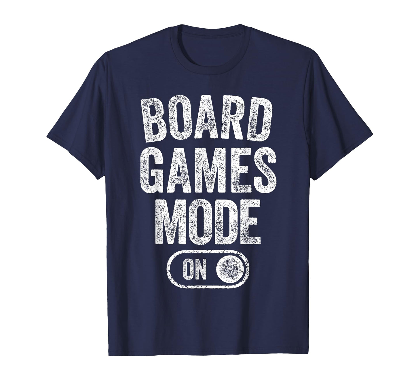 Board Games Mode On Funny Gamer Gift Puzzle Strategy Lover T-Shirt