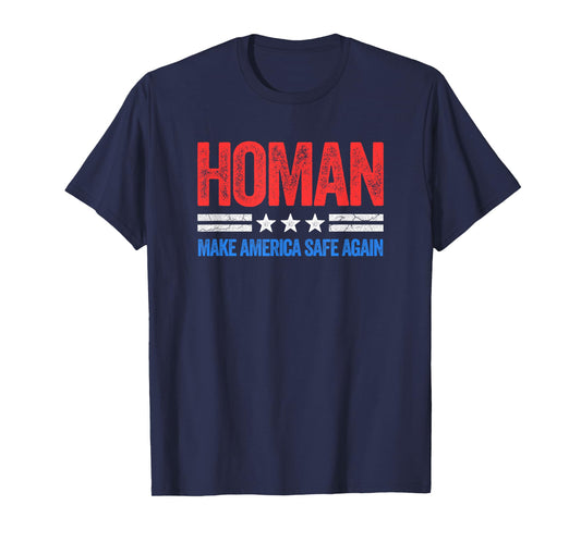 Vintage Style USA Make America Safe Again Tom Homan Funny US Patriotic Party T-Shirt