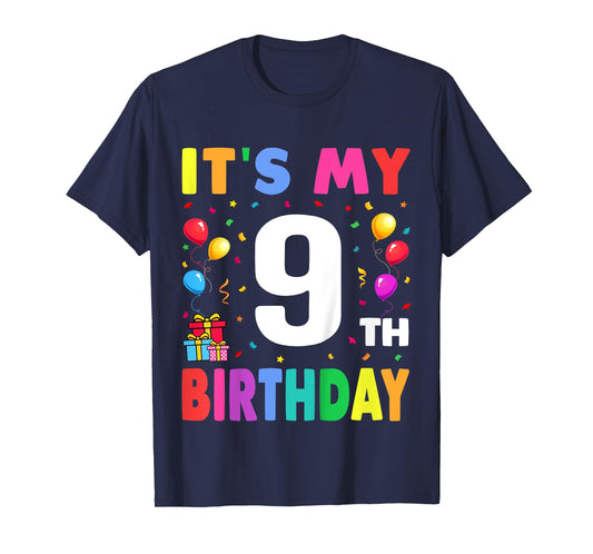 It's My 9th Birthday 9 Nine Happy Birthday Boys or Girls T-Shirt